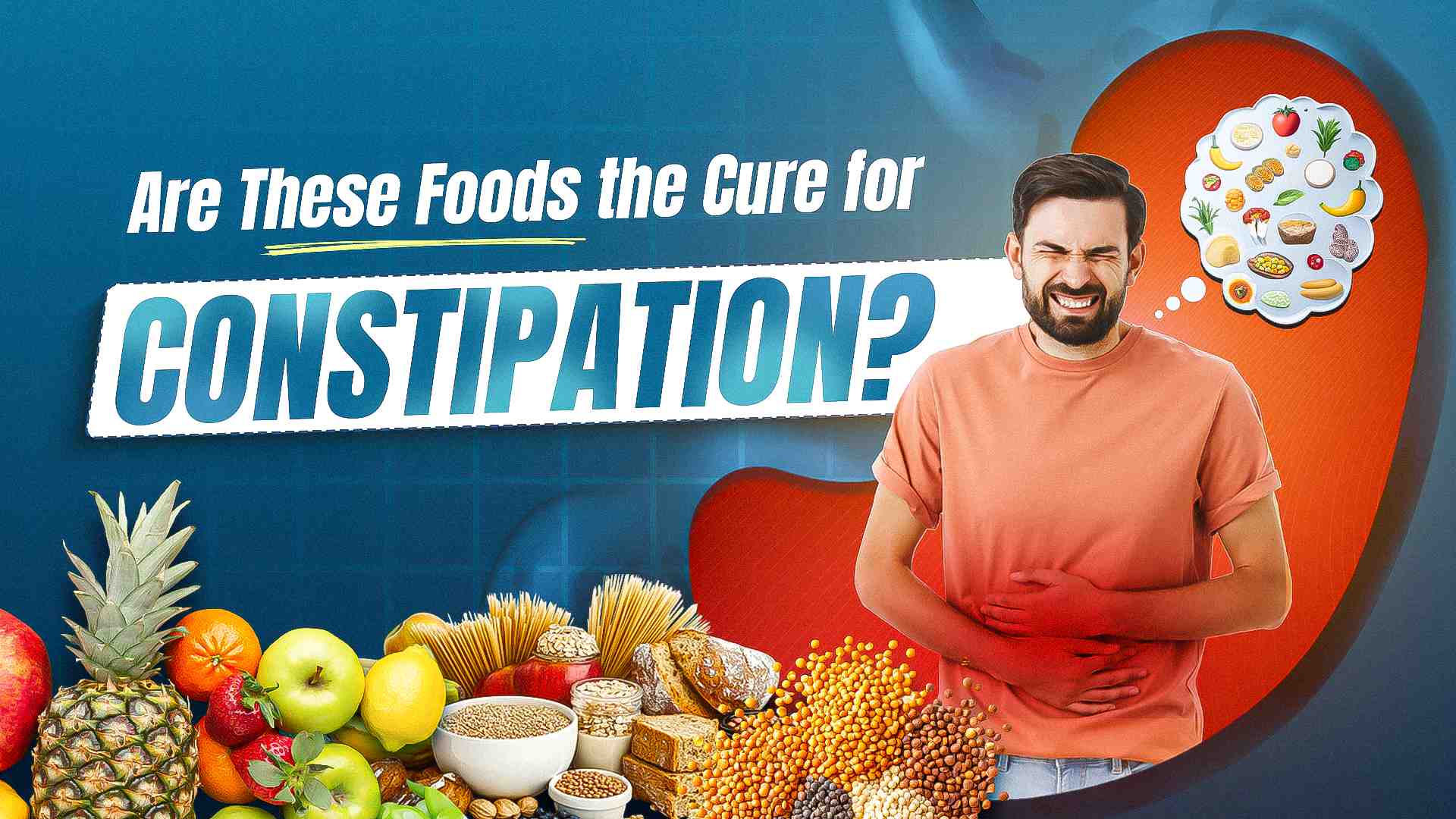 Boost Your Digestive Health: High-Fiber Foods for Constipation Relief