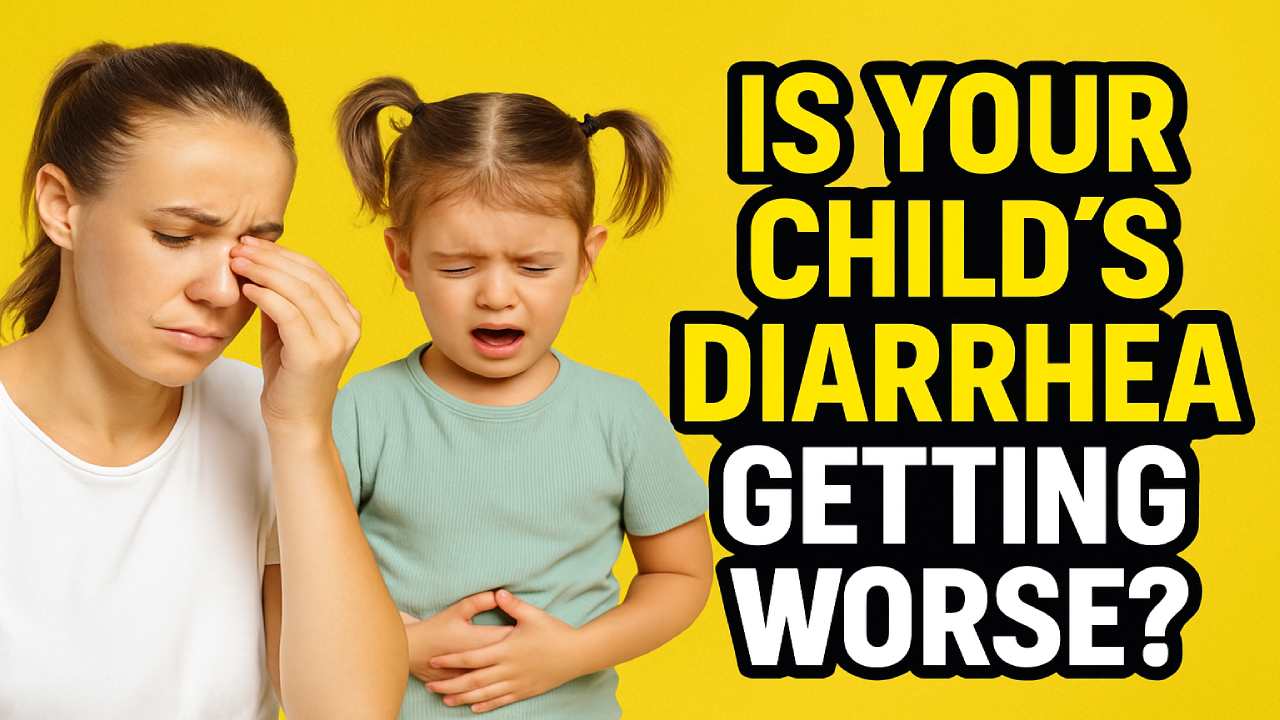 Is Your Child Suffering from Diarrhea? Avoid These Common Parenting Mistakes